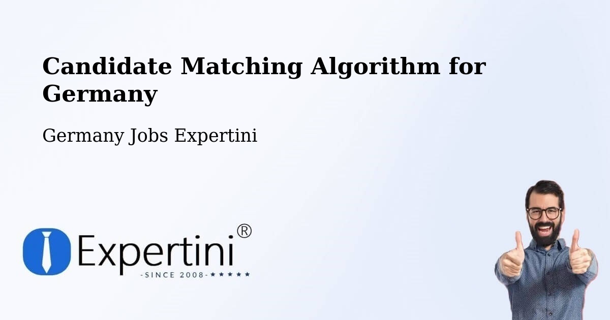 Candidate Matching Algorithm Overview – Beuren - Germany Jobs Expertini