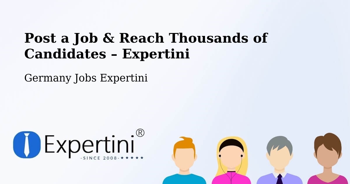 Post a Job in Beuren – Hire the Right Talent - Beuren, Germany Jobs Expertini